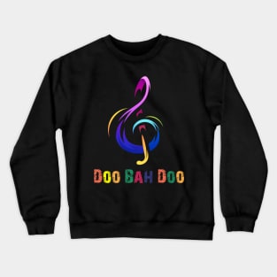 Doo Bah Doo Crewneck Sweatshirt